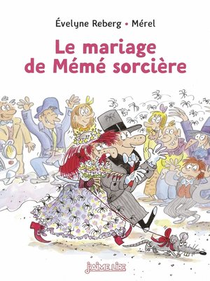 cover image of Le mariage de mémé sorcière